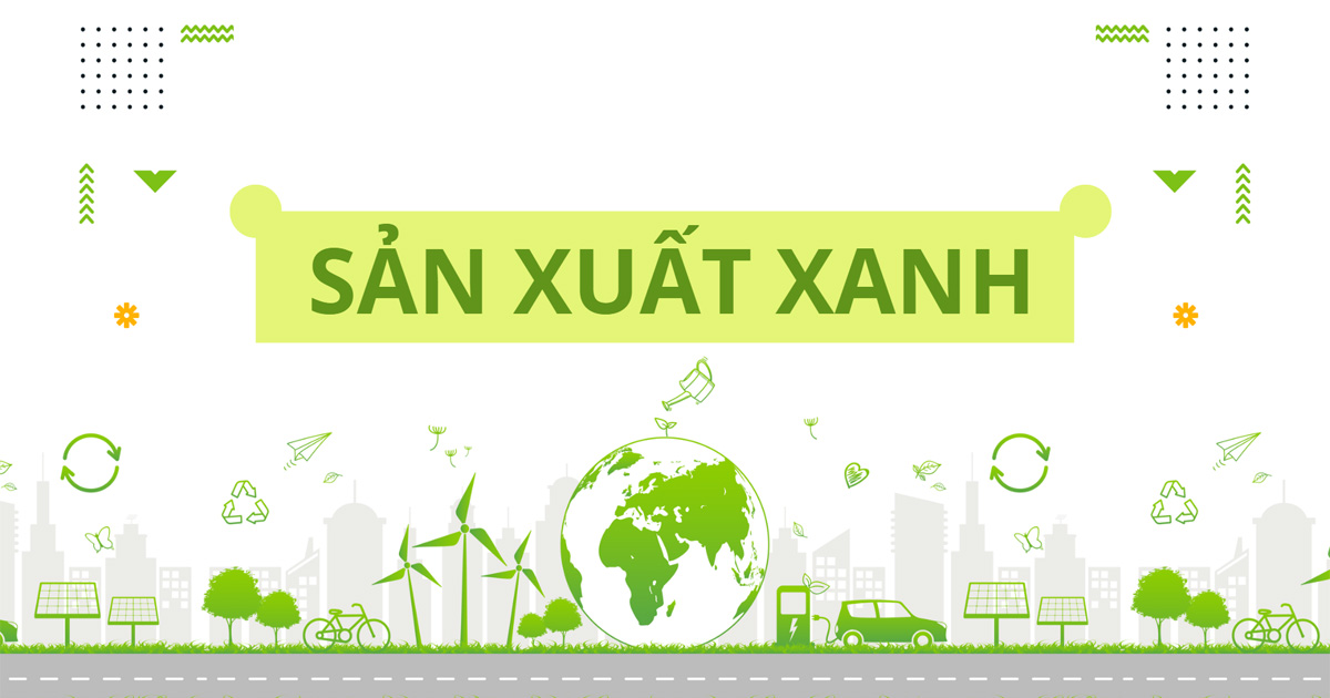 sản xuất xanh là gì